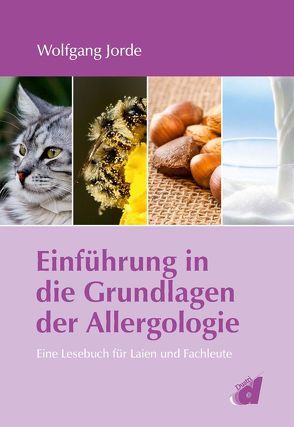 Einführung in die Grundlagen der Allergologie von Jorde,  Wolfgang