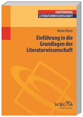 Einführung in die Grundlagen der Literaturwissenschaft von Klarer,  Mario