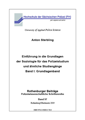 Einführung in die Grundlagen der Soziologie für das Polizeistudium und ähnliche Studiengänge von Sterbling,  Anton