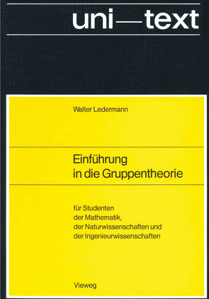 Einführung in die Gruppentheorie von Ledermann,  Walter