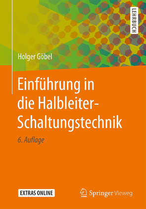 Einführung in die Halbleiter-Schaltungstechnik von Göbel,  Holger