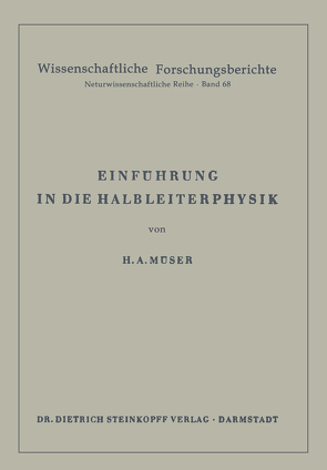 Einführung in die Halbleiterphysik von Müser,  Helmut A.