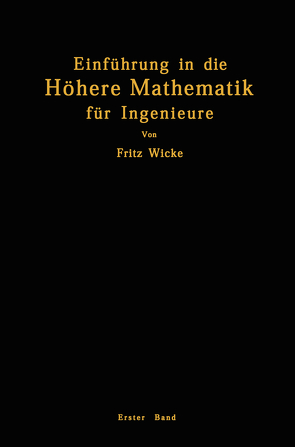 Einführung in die Höhere Mathematik von Wicke,  Fritz
