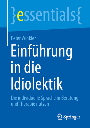 Einführung in die Idiolektik von Winkler,  Peter