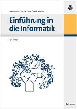 Einführung in die Informatik von Gumm,  Heinz Peter, Sommer,  Manfred