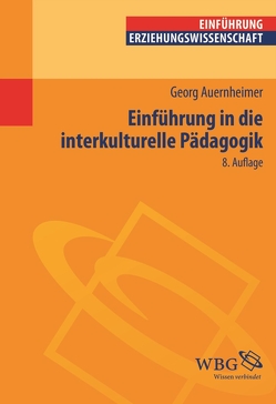 Einführung in die Interkulturelle Pädagogik von Auernheimer,  Georg