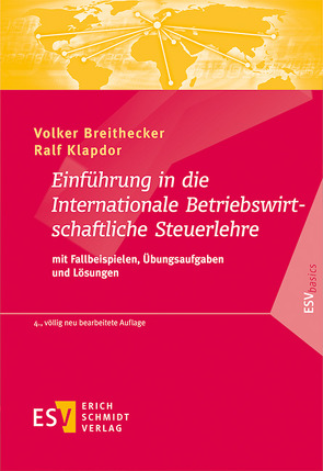 Einführung in die Internationale Betriebswirtschaftliche Steuerlehre von Breithecker,  Volker, Klapdor,  Ralf