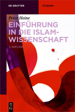 Einführung in die Islamwissenschaft von Heine,  Peter