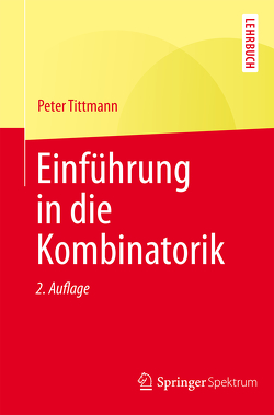 Einführung in die Kombinatorik von Tittmann,  Peter