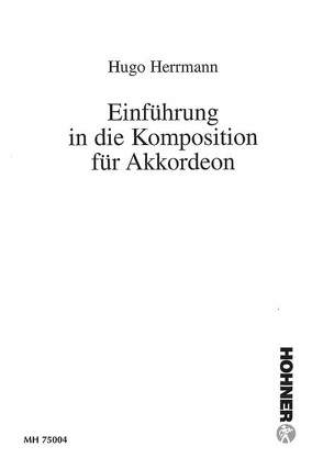 Einführung in die Komposition für Akkordeon von Herrmann,  Hugo