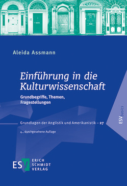 Einführung in die Kulturwissenschaft von Assmann,  Aleida