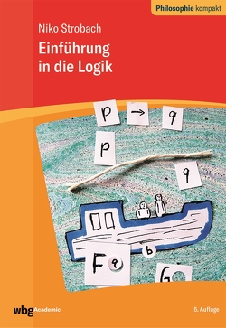 Einführung in die Logik von Schönecker,  Dieter, Strobach,  Niko