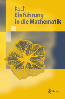 Einführung in die Mathematik von Koch,  Helmut