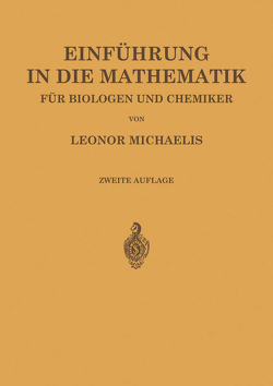 Einführung in die Mathematik für Biologen und Chemiker von Michaelis,  Leonor