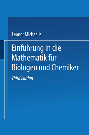 Einführung in die Mathematik für Biologen und Chemiker von Michaelis,  Leonor