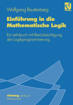 Einführung in die Mathematische Logik von Rautenberg,  Wolfgang