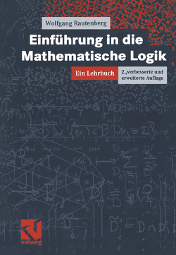 Einführung in die Mathematische Logik von Rautenberg,  Wolfgang