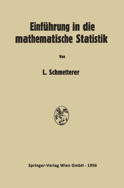 Einführung in die Mathematische Statistik von Schmetterer,  Leopold