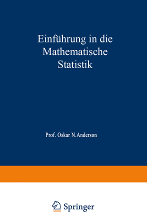 Einführung in die Mathematische Statistik von Anderson,  Oskar N.