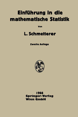 Einführung in Die Mathematische Statistik von Schmetterer,  Leopold