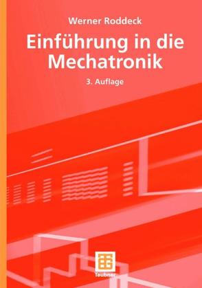 Einführung in die Mechatronik von Roddeck,  Werner