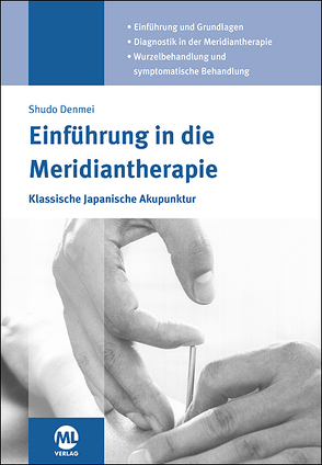 Einführung in die Meridiantherapie von Denmei,  Shudo, Schreiner,  Wolfgang