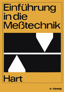 Einführung in die Meßtechnik von Hart,  Hans