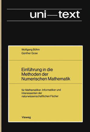 Einführung in die Methoden der Numerischen Mathematik von Böhm,  Wolfgang