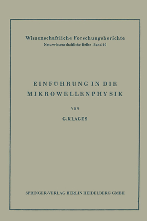 Einführung in die Mikrowellenphysik von Klages,  Gerhard