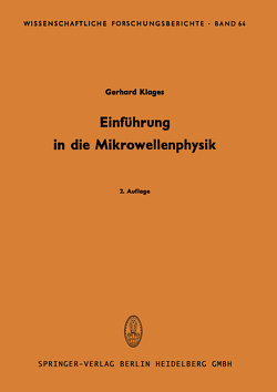 Einführung in die Mikrowellenphysik von Klages,  Gerhard