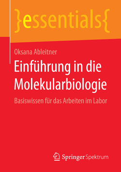 Einführung in die Molekularbiologie von Ableitner,  Oksana