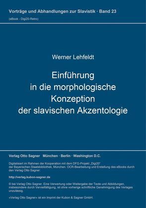 Einführung in die morphologische Konzeption der slavischen Akzentologie von Lehfeldt,  Werner