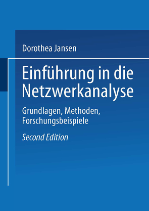 Einführung in die Netzwerkanalyse von Jansen,  Dorothea