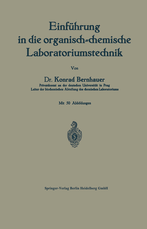 Einführung in die organisch-chemische Laboratoriumstechnik von Bernhauer,  Konrad