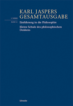 Einführung in die Philosophie / Kleine Schule des philosophischen Denkens von Fonfara,  Dirk, Jaspers,  Karl