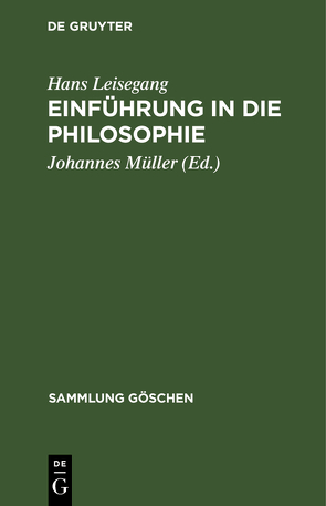 Einführung in die Philosophie von Leisegang,  Hans, Mueller,  Johannes
