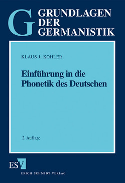 Einführung in die Phonetik des Deutschen von Kohler,  Klaus J.