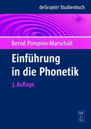 Einführung in die Phonetik von Pompino-Marschall,  Bernd