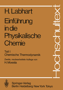 Einführung in die Physikalische Chemie von Haselbach,  E., Labhart,  Heinrich, Moesta,  H.