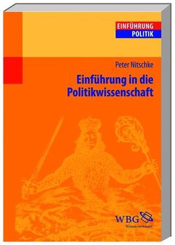 Einführung in die Politikwissenschaft von Nitschke,  Peter