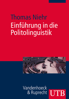 Einführung in die Politolinguistik von Niehr,  Thomas