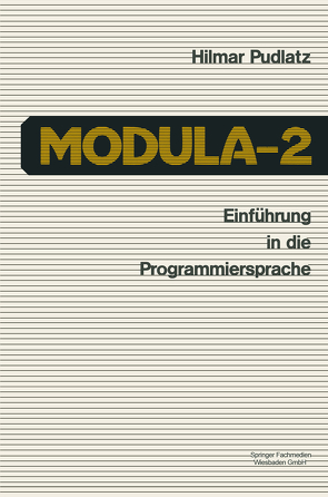 Einführung in die Programmiersprache Modula 2 von Pudlatz,  Hilmar