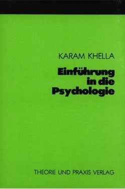 Einführung in die Psychologie von Khella,  Karam
