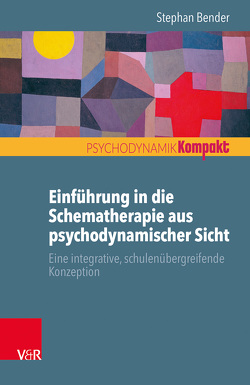 Einführung in die Schematherapie aus psychodynamischer Sicht von Bender,  Stephan, Resch,  Franz, Seiffge-Krenke,  Inge