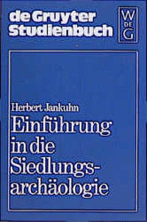 Einführung in die Siedlungsarchäologie von Jankuhn,  Herbert