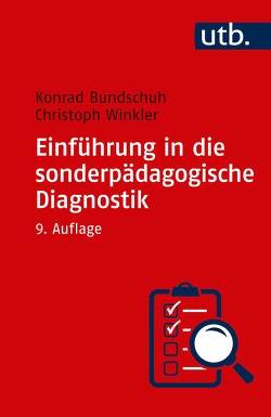 Einführung in die sonderpädagogische Diagnostik von Bundschuh,  Konrad, Winkler,  Christoph