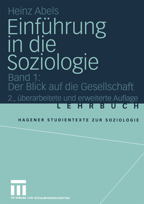 Einführung in die Soziologie von Abels,  Heinz