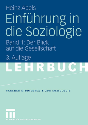 Einführung in die Soziologie von Abels,  Heinz