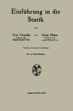 Einführung in die Statik von Chmelka,  Fritz, Melan,  Ernst