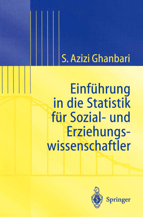 Einführung in Die Statistik für Sozial- Und Erziehungs-wissenschaftler von Ghanbari,  Shahram Azizi